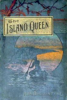 The Island Queen by Robert Michael Ballantyne