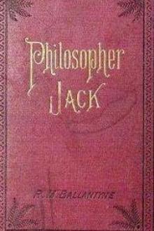 Philosopher Jack by Robert Michael Ballantyne