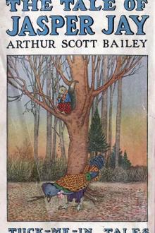 The Tale of Jasper Jay by Arthur Scott Bailey