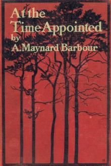 At the Time Appointed by A. Maynard Barbour