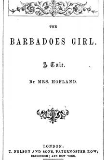 The Barbadoes Girl by Barbara Hofland