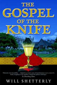 The Gospel of the Knife by Will Shetterly