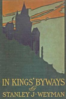 In Kings' Byways by Stanley J. Weyman