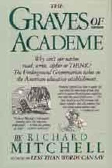 The Graves of Academe by Richard Mitchell