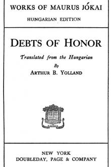 Debts of Honor by Mór Jókai