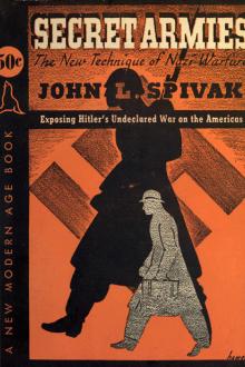 Secret Armies by John L. Spivak