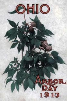 Ohio Arbor Day 1913: Arbor and Bird Day Manual by Unknown