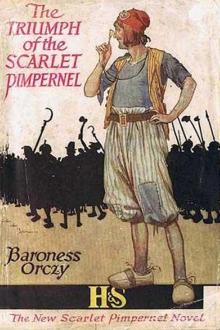 The Triumph of the Scarlet Pimpernel by Baroness Emmuska Orczy