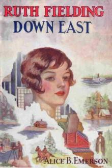 Ruth Fielding Down East by Alice B. Emerson
