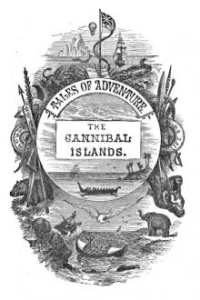 The Cannibal Islands by Robert Michael Ballantyne