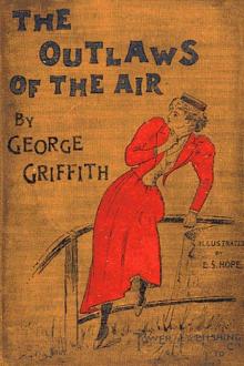 The Outlaws of the Air by George Chetwynd Griffith