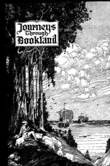 Journeys Through Bookland, Volume 7 by Charles H. Sylvester