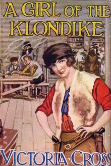 A Girl of the Klondike by Victoria Cross