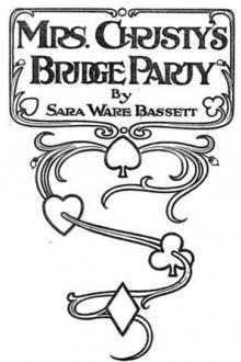 Mrs. Christy's Bridge Party by Sara Ware Bassett
