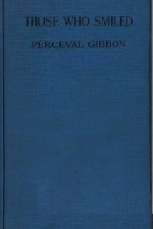 Those Who Smiled by Perceval Gibbon