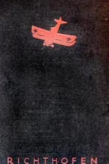 Der rote Kampfflieger by Freiherr von Richthofen Manfred