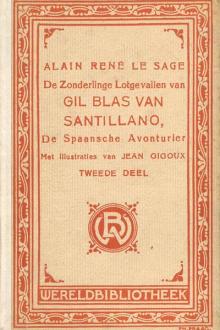 De Zonderlinge Lotgevallen van Gil Blas van Santillano, deel 2 van 2 by Alain René le Sage