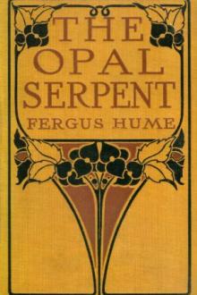 The Opal Serpent by Fergus Hume