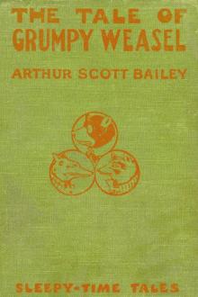 The Tale of Grumpy Weasel by Arthur Scott Bailey