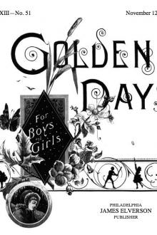 Golden Days for Boys and Girls by Various
