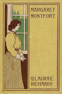 Margaret Montfort by Laura E. Richards