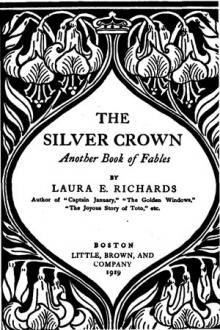 The Silver Crown by Laura E. Richards