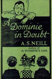 A Dominie in Doubt by A. S. Neill