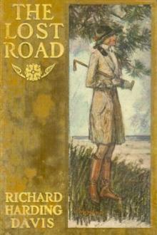 The Lost Road by Richard Harding Davis