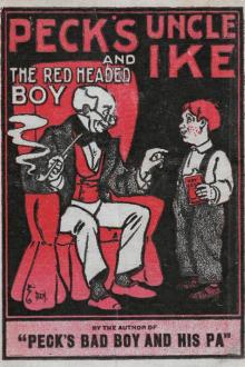 Peck's Uncle Ike and The Red Headed Boy by George W. Peck