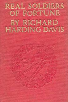 Real Soldiers of Fortune by Richard Harding Davis