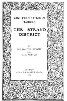 The Strand District by Sir Walter Besant, Geraldine Edith Mitton