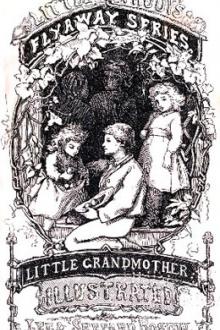 Little Grandmother by Sophie May