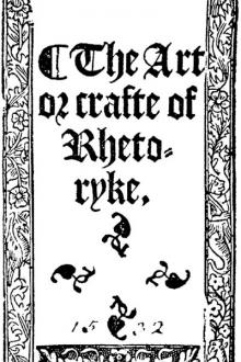 The Art or Crafte of Rhetoryke by Leonard Cox