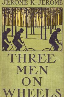 Three Men on Wheels by Jerome K. Jerome