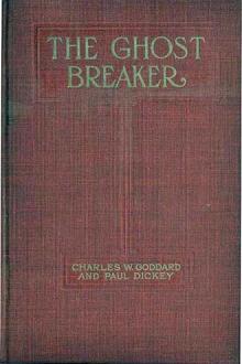 The Ghost Breaker by Charles Goddard, Paul Dickey