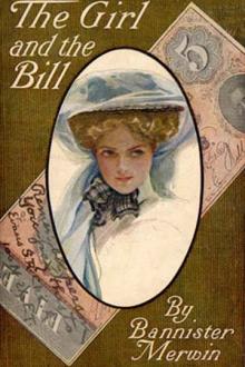 The Girl and The Bill by Bannister Merwin