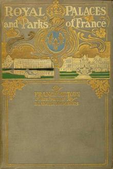 Royal Palaces and Parks of France by Milburg Francisco Mansfield