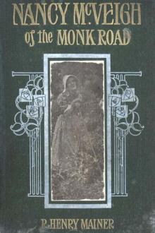 Nancy McVeigh of the Monk Road by R. Henry Mainer