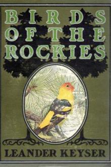Birds of the Rockies by Leander Sylvester Keyser