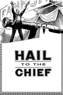 Hail to the Chief by Randall Garrett