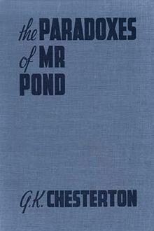 The Paradoxes of Mr. Pond by G. K. Chesterton