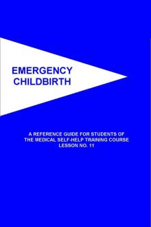 Emergency Childbirth by United States. Office of Civil Defense, United States. Public Health Service