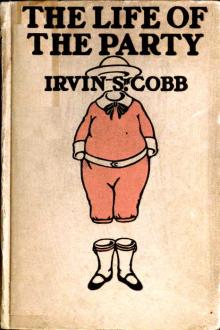The Life of the Party by Irvin S. Cobb