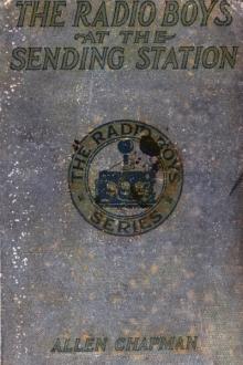 The Radio Boys at the Sending Station by Allen Chapman