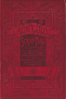 Aunt Jo's Scrap-Bag VI by Louisa May Alcott