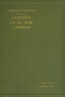 Brieven uit en over Amerika by Carel Victor Gerritsen, Aletta Henriette Jacobs