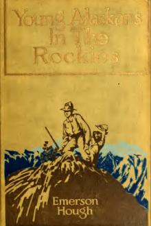 The Young Alaskans in the Rockies by Emerson Hough
