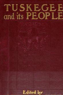 Tuskegee & Its People: Their Ideals and Achievements by Unknown