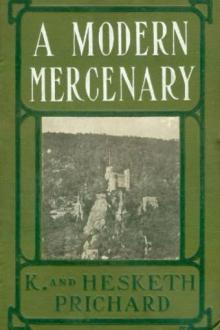 A Modern Mercenary by Hesketh Vernon Hesketh Prichard, Kate Prichard