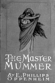 The Master Mummer by E. Phillips Oppenheim